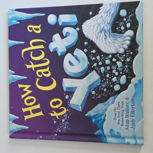 Children's Book - How to Catch a Yeti - Hardcover